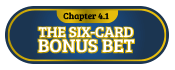 Btn4: Six card bonus