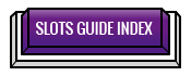 Slot Guide Index